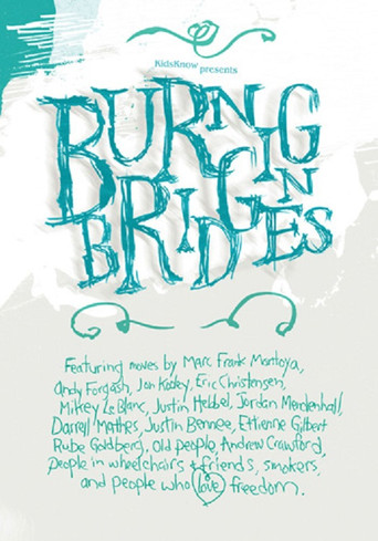 Burning Bridges (2005)