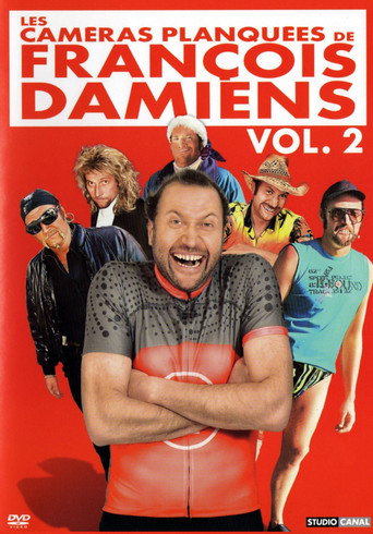 Les Cam&eacute;ras planqu&eacute;es de Fran&ccedil;ois Damiens, Vol. 2 (2011)