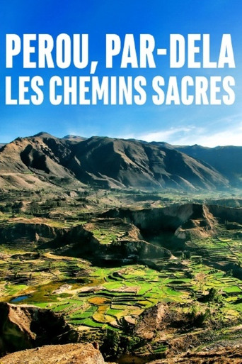 Pérou, par-delà les chemins sacrés poster