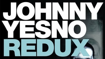 Johnny Yesno Redux (2008)