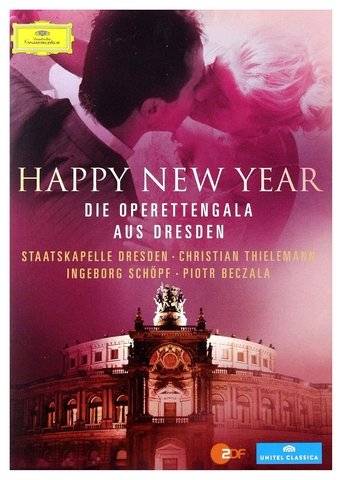 Happy New Year - Die Operettengala aus Dresden (2013)