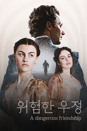 A Dangerous Friendship: Season 1