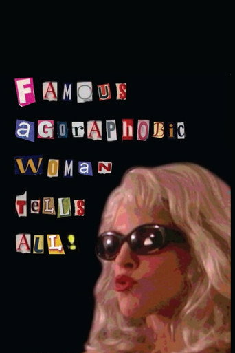 Póster de Famous Agoraphobic Woman Tells All!