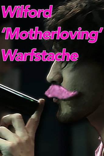 Wilford 'Motherloving' Warfstache ポスター