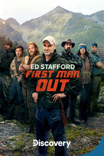 Ed Stafford: First Man Out (2019)