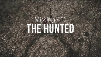 Missing 411: The Hunted (2019)