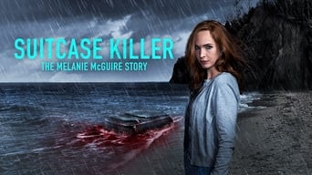 Suitcase Killer: The Melanie McGuire Story (2022)