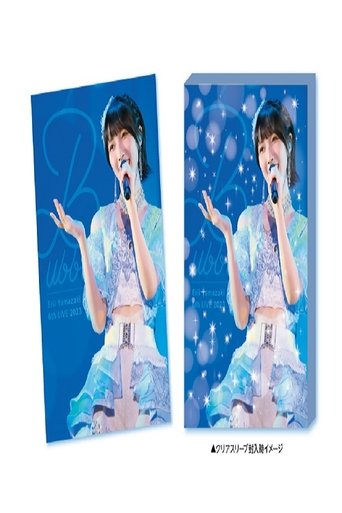 Erii Yamazaki 6th LIVE 2023 Bubble (2024)