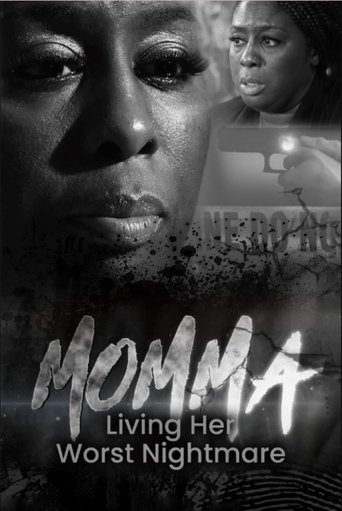 Momma: Living Her Worst Nightmare poster