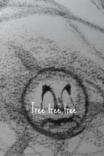 Tree Tree Tree