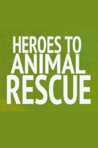 Heroes to Animals Rescue (2020)