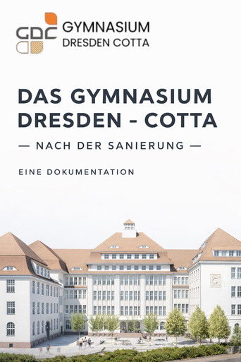 Das Gymnasium Dresden Cotta nach der Sanierung - Eine Dokumentation