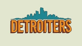 Detroiters (2017-2018)