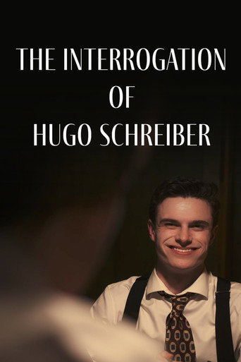 The Interrogation of Hugo Schreiber