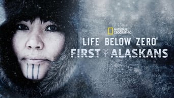 #4 Life Below Zero: First Alaskans