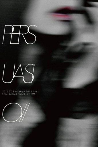 sukekiyo: Persuasio (2015) sukekiyo: Persuasio (2015)