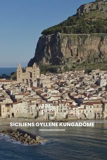 Golden Kingdom: The Normans in Sicily