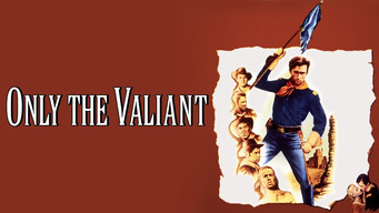 Only the Valiant (1951)