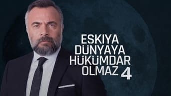 Eskiya Dunyaya Hukumdar Olmaz (2015-2021)