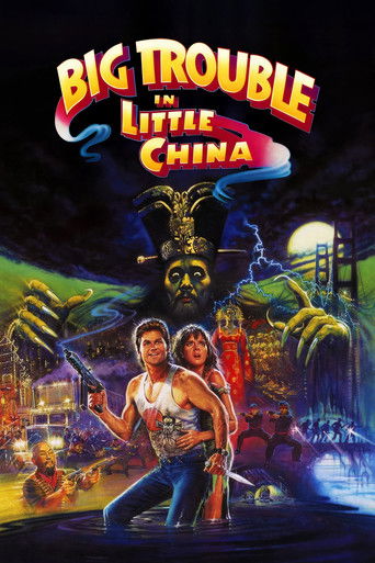 Big Trouble in Little China (1986)