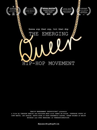 Gonna Sip That Sip, Hit That Dip: The Emerging Queer Hip-Hop Movement (2015)