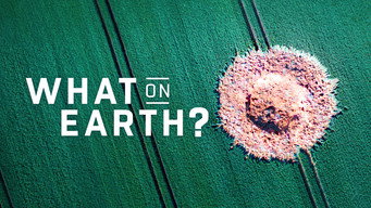 #6 What on Earth?