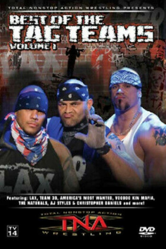 TNA Wrestling: Best of the Tag Teams, Vol. 1 (1970)
