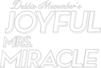 Debbie Macomber’s Joyful Mrs. Miracle logo
