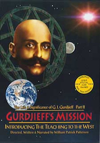 Gurdjieff's Mission: Introducing the Teaching to the West (1970)