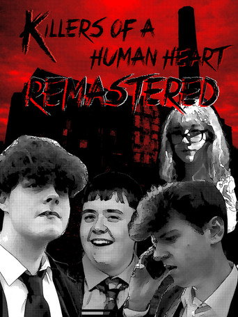 Killers of a Human Heart Remastered