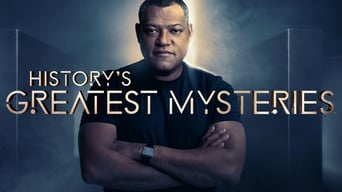 History's Greatest Mysteries (2020- )