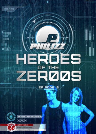 Heroes Of The Zer00s - Episode 6 poster