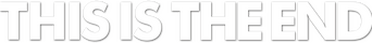 This Is the End logo