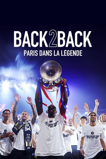 Back 2 Back - Paris dans la l&eacute;gende (2026)