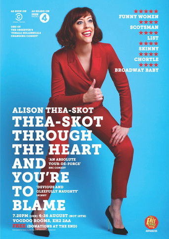 Thea-Skot Through the Heart and You're to Blame poster