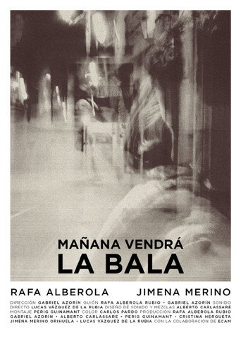 Ma&ntilde;ana vendr&aacute; la bala (2015)