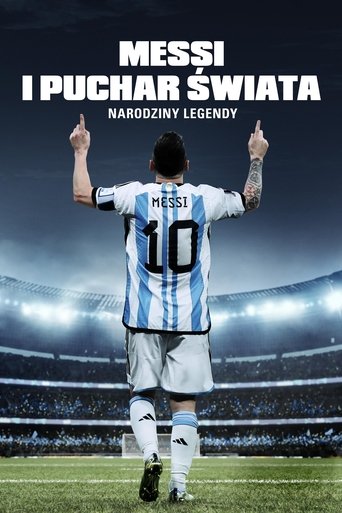 Messi i Puchar Świata: narodziny legendy
