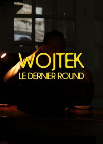 Wojtek : Le dernier round poster