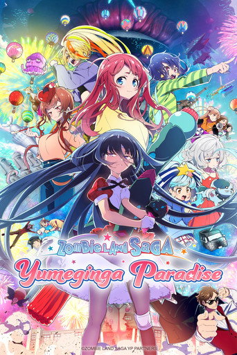 Zombie Land Saga: Yumeginga Paradise (2025)