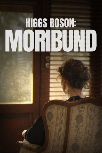 Cartell de Higgs Boson: Moribund