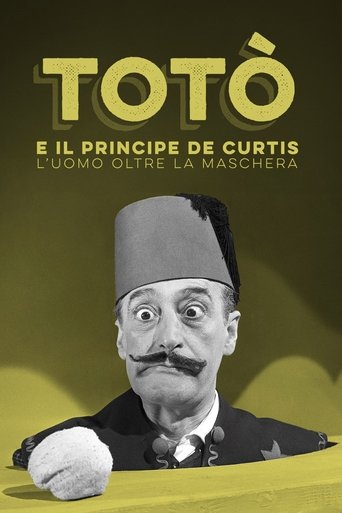 Totò e il Principe De Curtis - L'uomo oltre la maschera (2023)