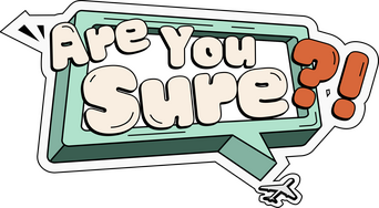 Are You Sure?! logo
