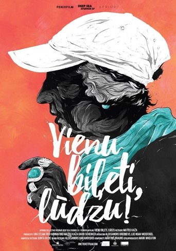 Vienu biļeti, lūdzu!