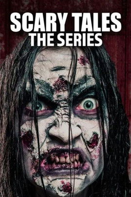 Scary Tales The Series poster