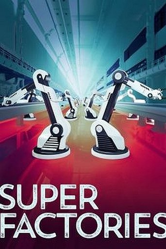 Superfactories
