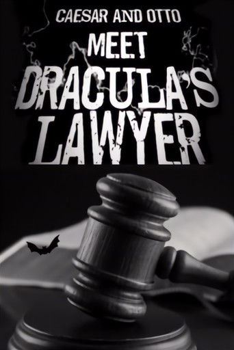 Caesar and Otto Meet Dracula's Lawyer (2010)