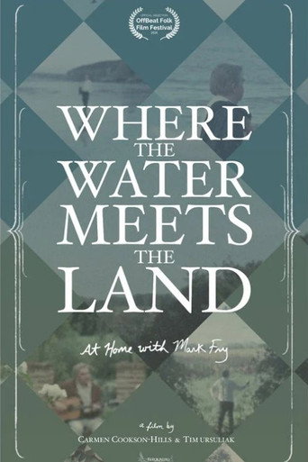 Where the Water Meets the Land: At Home With Mark Fry (2025)
