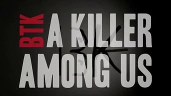 #1 BTK: A Killer Among Us