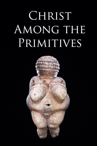 Christ Among the Primitives