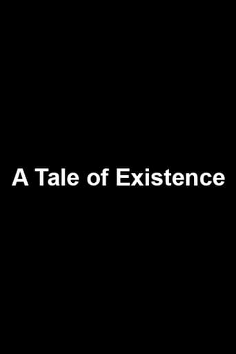 A Tale of Existence